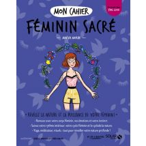 Mon Cahier : Féminin Sacré