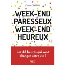Week-end Paresseux, Week-end Heureux
