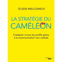 La Stratégie Du Caméléon