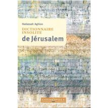Dictionnaire Insolite De Jérusalem