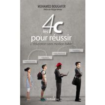 Les 4 C Pour Réussir - L'Éducation Sans Maillon Faible