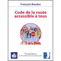 Code De La Route Accessible À Tous (en Falc)