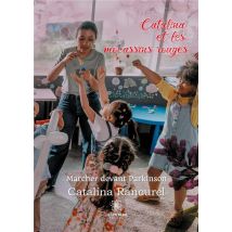 Catalina Et Les Mocassins Rouges : Marcher Devant Parkinson