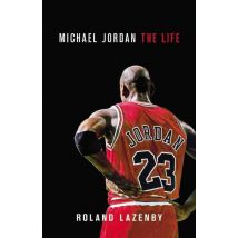 Michael Jordan : The Life