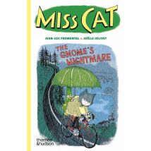 Miss Cat : The Gnome S Nightmare