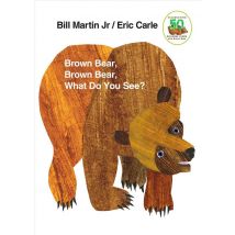 Brown Bear, Brown Bear, What Do You See?: 50th Anniversary Edition (us)