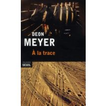 À La Trace