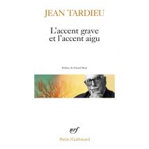L'Accent Grave Et L'Accent Aigu : Poèmes 1976-1983