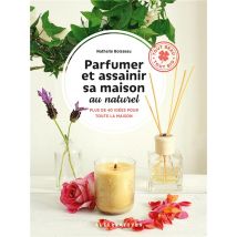 Parfumer Et Assainir Sa Maison Naturellement