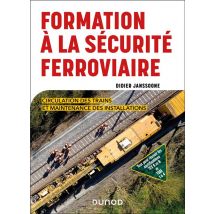 Formation À La Sécurité Ferroviaire : Circulation Des Trains Et Maintenance Des Installations