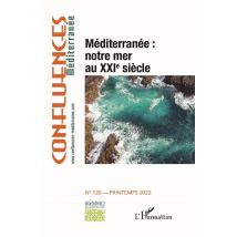 Méditerranée : Notre Mer Au Xxie Siècle (édition 2022)