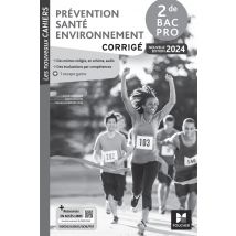 Les Nouveaux Cahiers : Prévention Santé Environnement (pse) - 2de Bac Pro - Corrigé