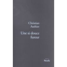Une Si Douce Fureur