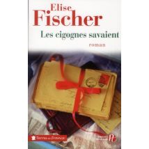 Les Cigognes Savaient
