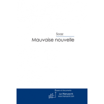 Mauvaise Nouvelle