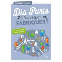 Dis Paris - Qu'est-ce Que Tu Fabriques ?