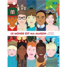 Le Monde Est Ma Maison