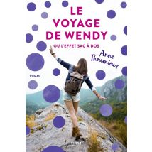 Le Voyage De Wendy Ou L'Effet Sac A Dos
