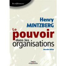 Le Pouvoir Dans Les Organisations - Les References (2e Édition)