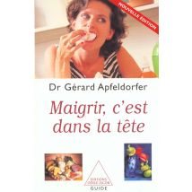 Maigrir C'Est Dans La Tete (ne)