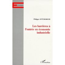 Les Barrières À L'Entrée En Économie Industrielle