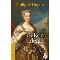 Une Reine Idéale