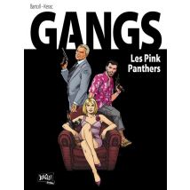 Gangs T.1 - Pink Panthers
