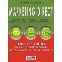Marketing Direct - Tous Les Outils Pour Auto-entrepreneurs, Indépendants, Chefs De Produits