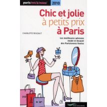 Chic Et Jolie A Petits Prix A Paris 2010