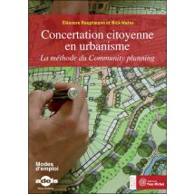 Concertation Citoyenne En Urbanisme - La Méthode Du Community Planning