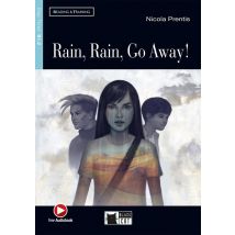 Rain Rain Go Away