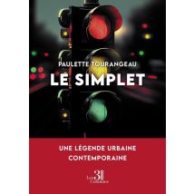 Le Simplet : Une Légende Urbaine Contemporaine