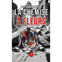 La Chemise À Fleurs