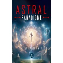 Astral : Paradigme