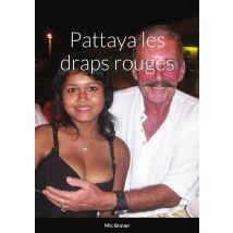 Pattaya Les Draps Rouges