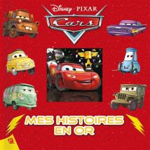 Cars : Mes Histoires En Or