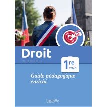 Objectif Bac : Droit - 1re Stmg - Guide Pédagogique