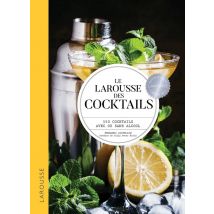 Le Larousse Des Cocktails - 550 Cocktails Avec Ou Sans Alcool