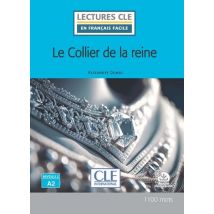 Le Collier De La Reine - Niveau 2 - A2