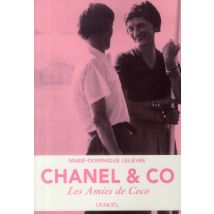 Chanel & Co - Les Amies De Coco