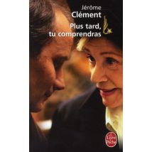 Plus Tard, Tu Comprendras