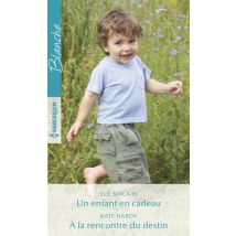 Un Enfant En Cadeau - À La Rencontre Du Destin