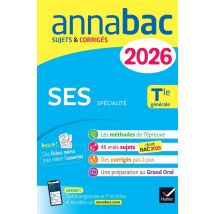 Annales Du Bac 2026 - Annabac Ses Tle Générale (spécialité)