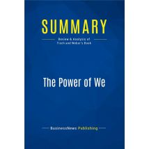 The Power Of We : Review And Analysis Of Tisch And Weber's Book