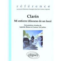 Clarin, Mi Entierro (discurso De Un Loco)