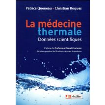La Médecine Thermale - Données Scientifiques