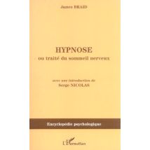 Hypnose Ou Traité Du Sommeil Nerveux