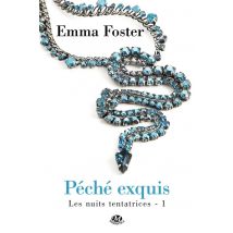 Les Nuits Tentatrices Tome 1 : Péché Exquis