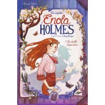 Les Enquêtes D'Enola Holmes Tome 1 : La Double Disparition