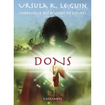 Chronique Des Rivages De L'Ouest Tome 1 : Dons